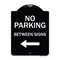 Signmission Designer Series-No Parking Between Signs Black & White Heavy-Gauge Aluminum, 24" x 18", BW-1824-9825 A-DES-BW-1824-9825 - alternate 1